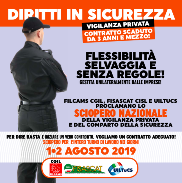Vigilanza privata e servizi fiduciari, senza contratto da oltre 3 anni i 70mila lavoratori del comparto dei servizi. E’ sciopero l'1 e il 2 agosto, tutte le piazze della mobilitazione