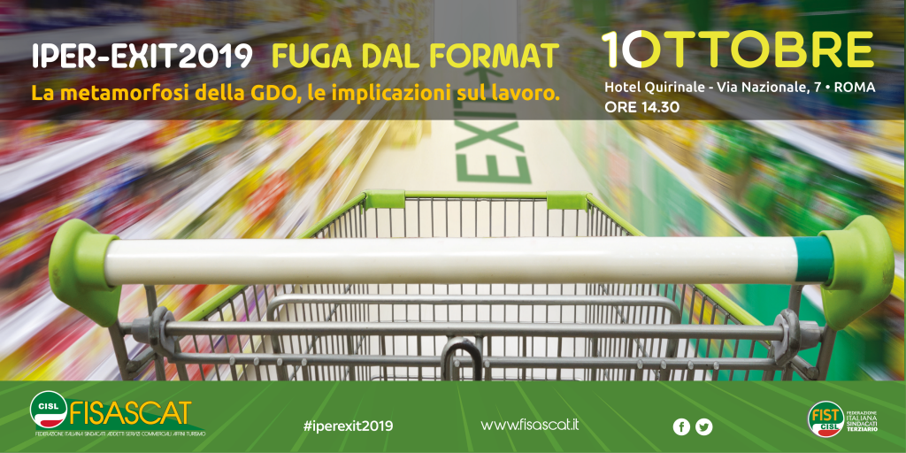 IPER-EXIT 2019. Fuga dal Format. La metamorfosi della GDO, le implicazioni sul lavoro.