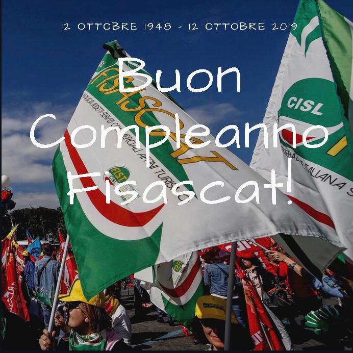 12 ottobre 1948 - 12 ottobre 2019 - La Fisascat Cisl festeggia 71 anni dalla fondazione