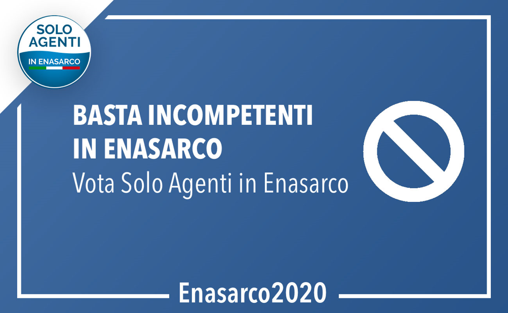 La nostra Lista, la numero 7 “Solo Agenti in Enasarco”