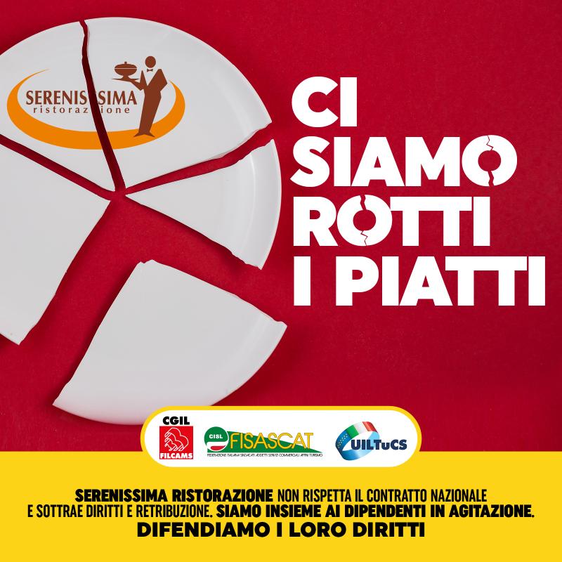 Serenissima Ristorazione, mancato rispetto della contrattazione: i sindacati di categoria Filcams Cgil, Fisascat Cisl e Uiltucs proclamano lo stato di agitazione dei 9mila dipendenti della società leader della ristorazione commerciale e collettiva