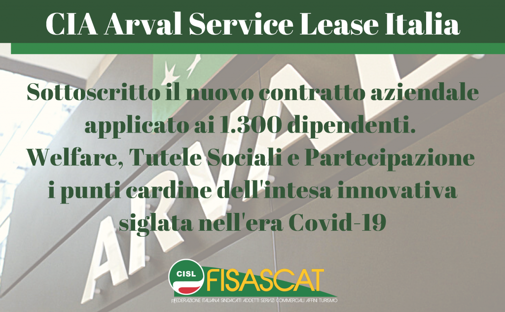 Arval Service Lease Italia, rinnovato il contratto integrativo aziendale applicato ai 1.300 dipendenti. Carofratello: «Welfare, diritti sociali e partecipazione i punti cardine di una intesa innovativa siglata nell'era Covid-19»